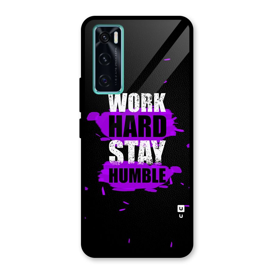 Work Hard Stay Humble Glass Back Case for Vivo V20 SE