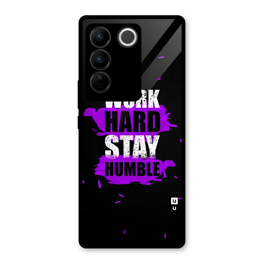 Work Hard Stay Humble Glass Back Case for Vivo V27 Pro