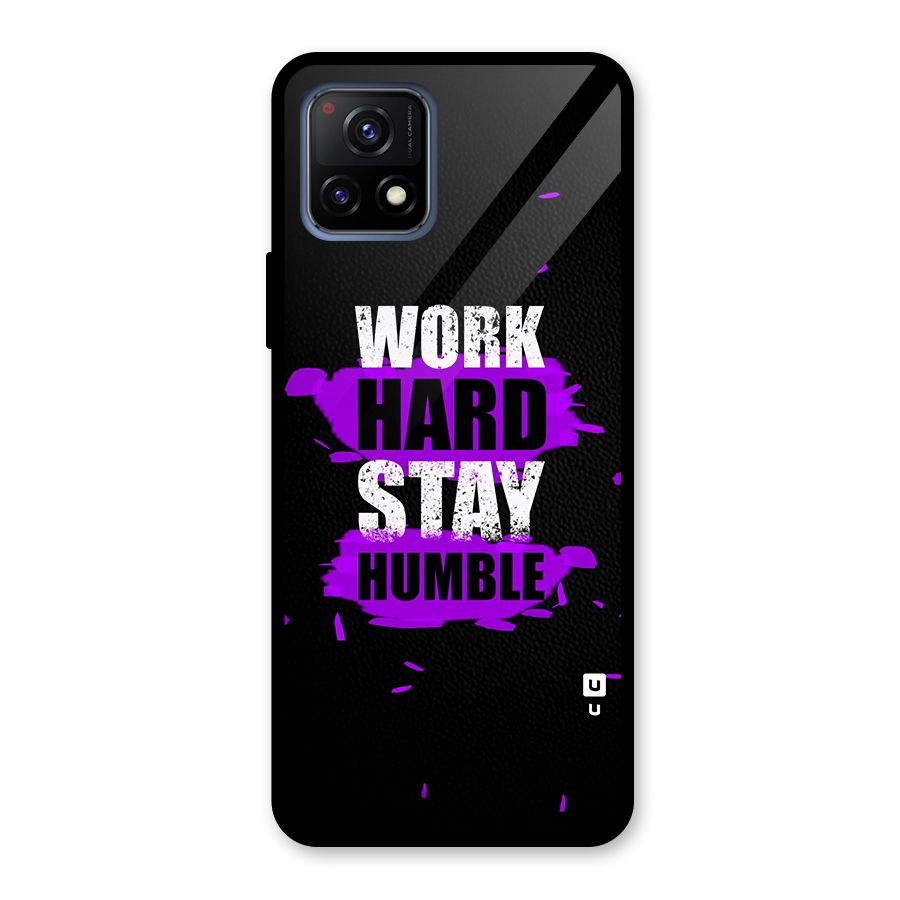 Work Hard Stay Humble Glass Back Case for Vivo Y72 5G