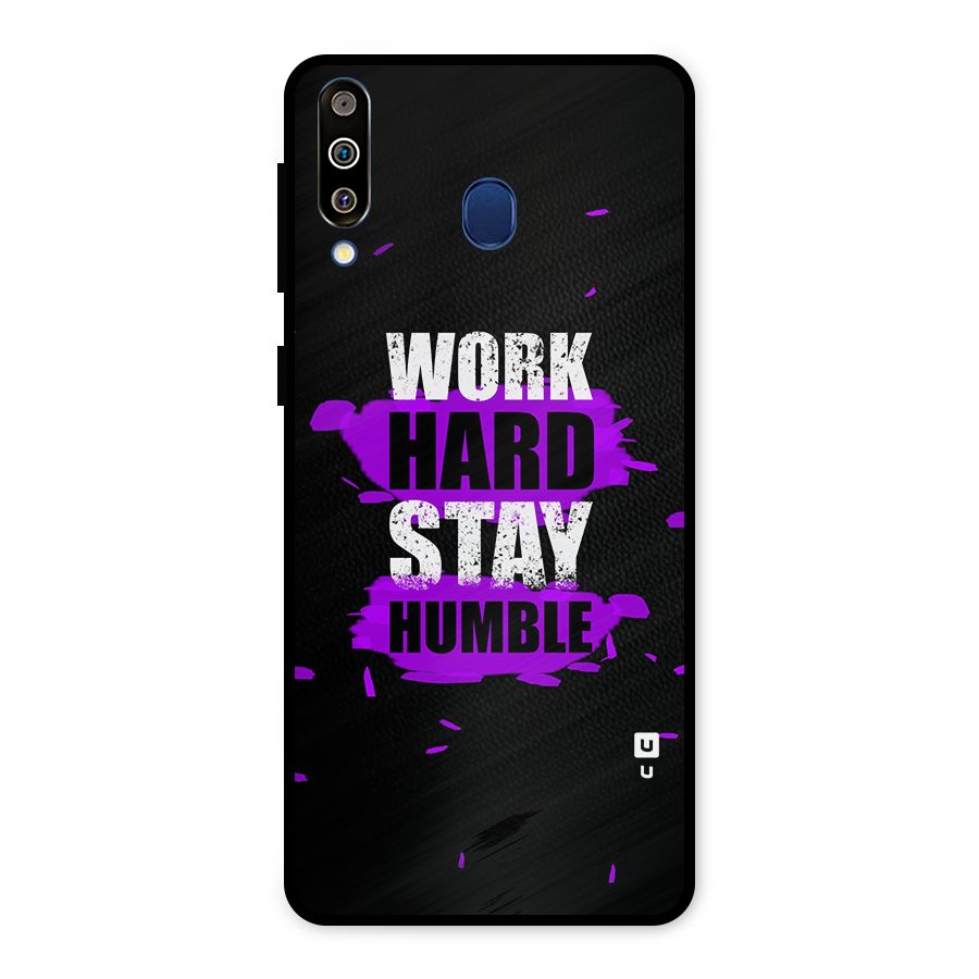 Work Hard Stay Humble Metal Back Case for Galaxy M30