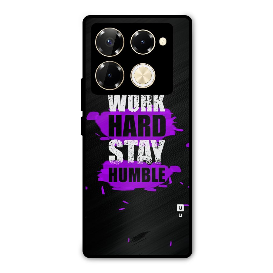 Work Hard Stay Humble Metal Back Case for Infinix Note 40 Pro Plus