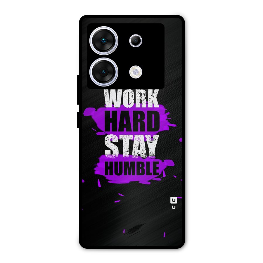 Work Hard Stay Humble Metal Back Case for Infinix Zero 30 5G