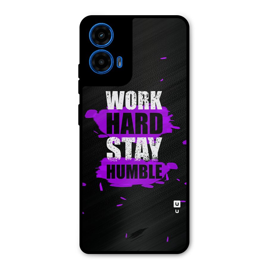 Work Hard Stay Humble Metal Back Case for Moto G45