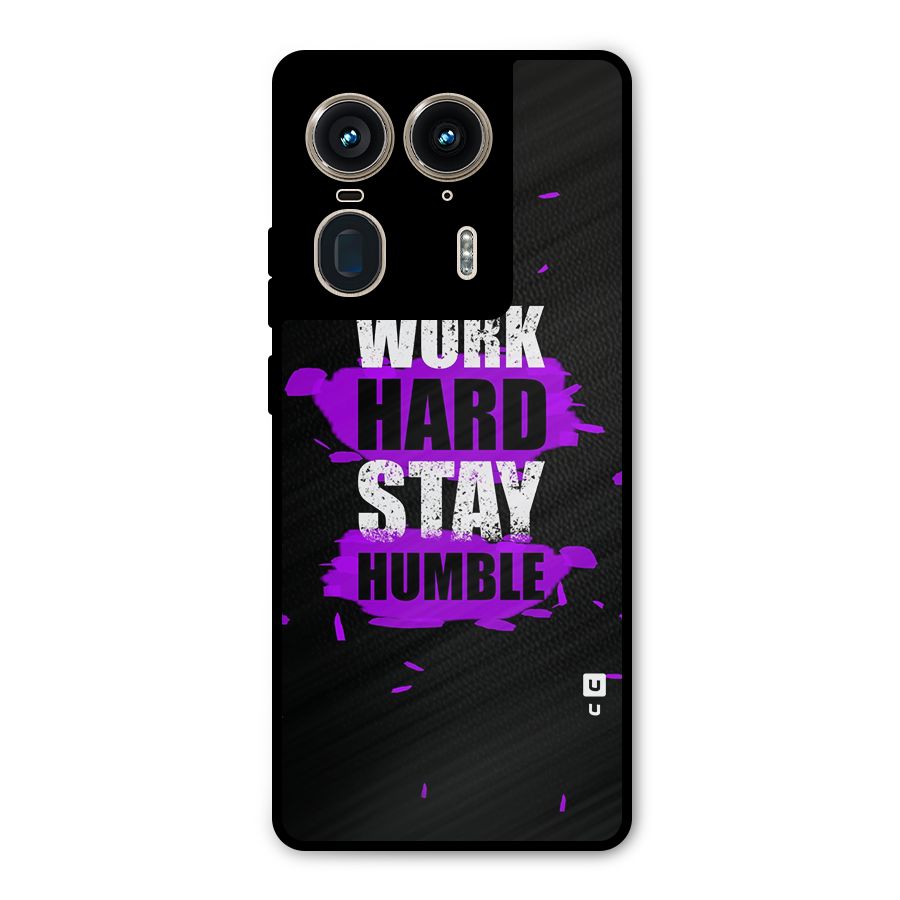 Work Hard Stay Humble Metal Back Case for Motorola Edge 50 Ultra