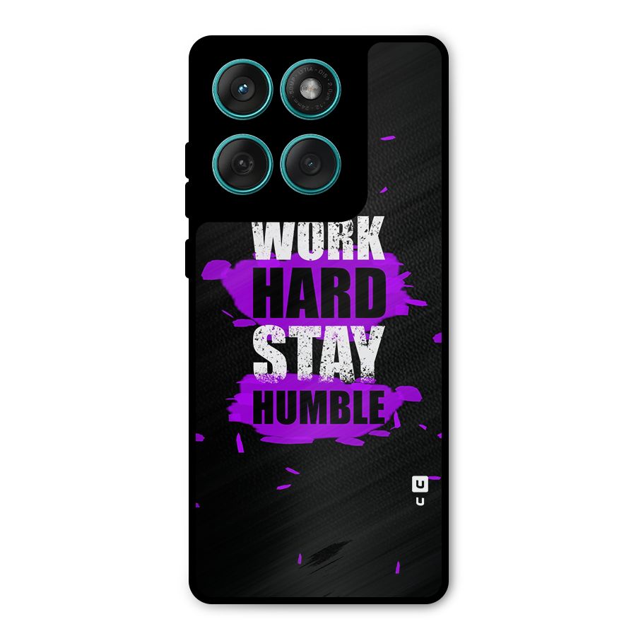 Work Hard Stay Humble Metal Back Case for Motorola Edge 60