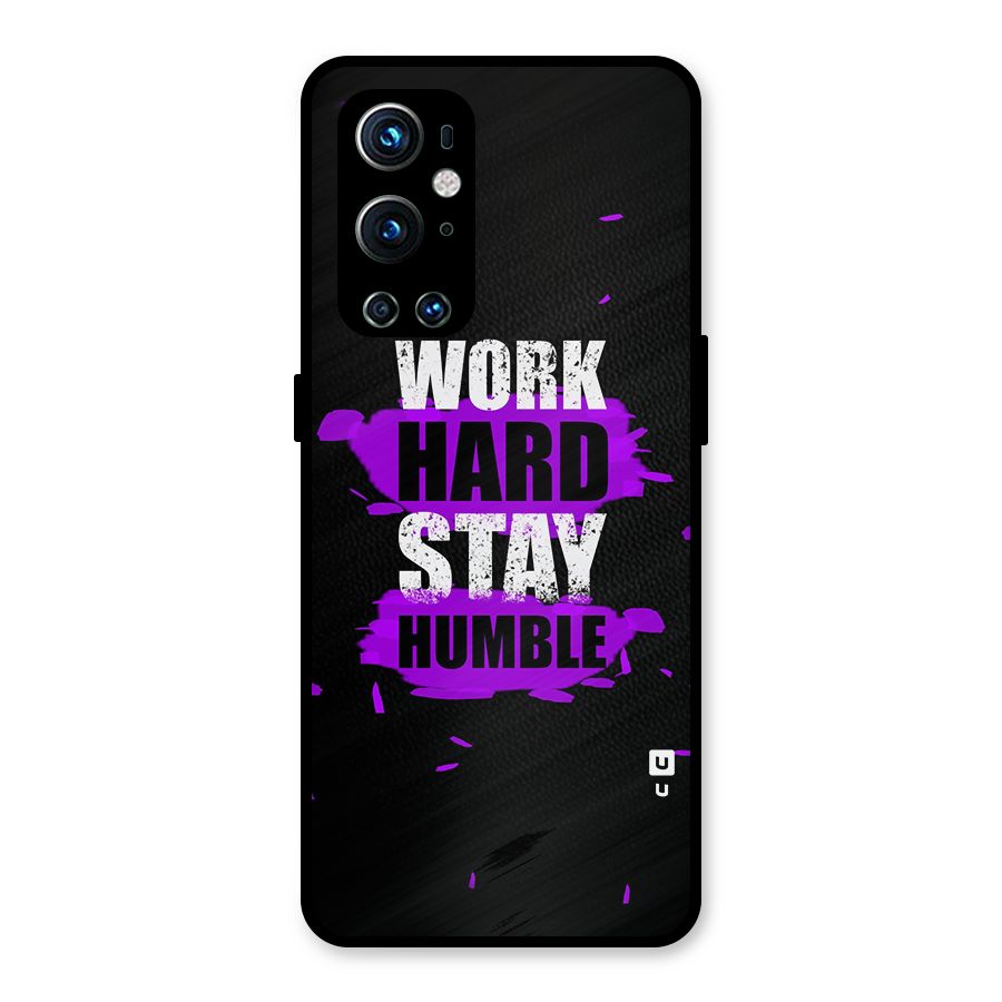 Work Hard Stay Humble Metal Back Case for OnePlus 9 Pro