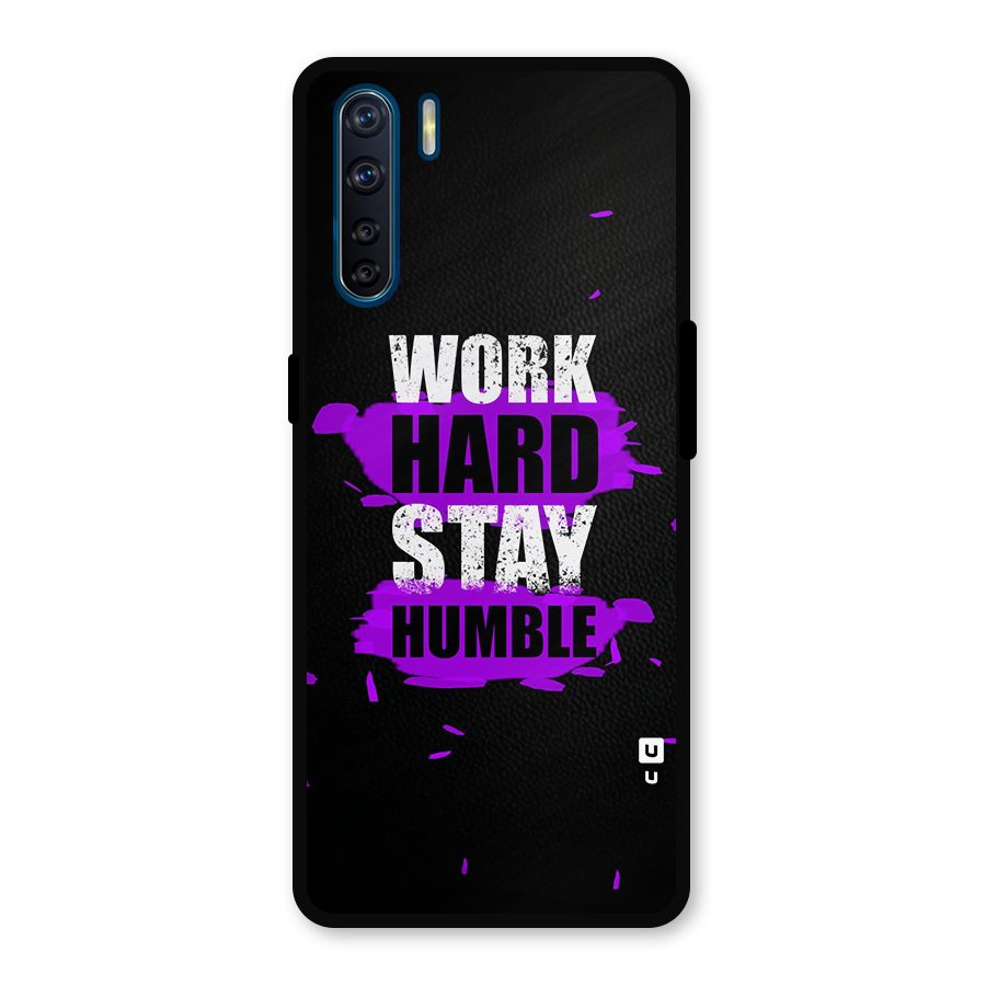 Work Hard Stay Humble Metal Back Case for Oppo F15