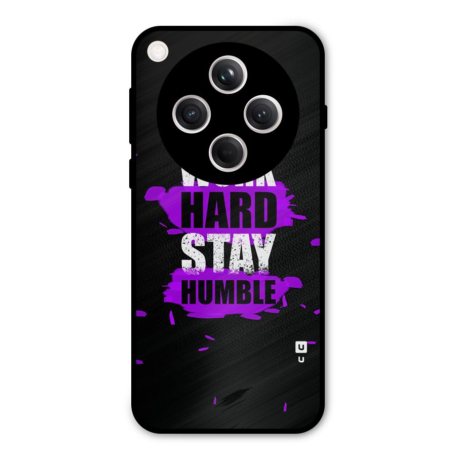 Work Hard Stay Humble Metal Back Case for Oppo Find X8