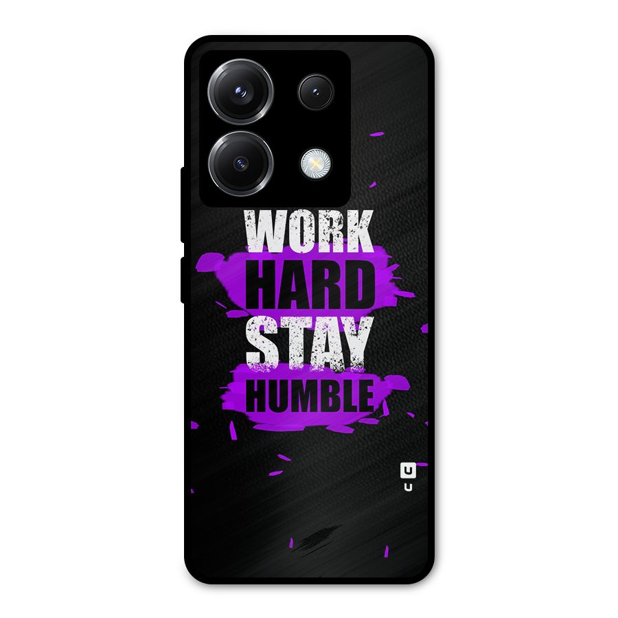 Work Hard Stay Humble Metal Back Case for Poco X6