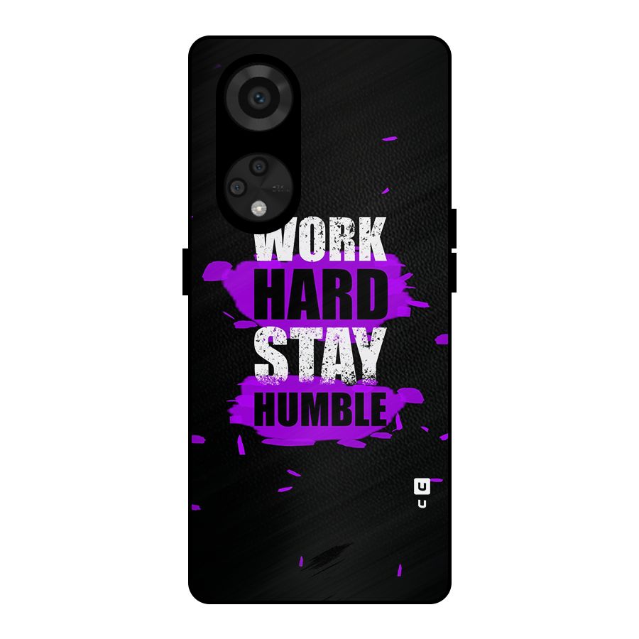 Work Hard Stay Humble Metal Back Case for Reno8 T 5G