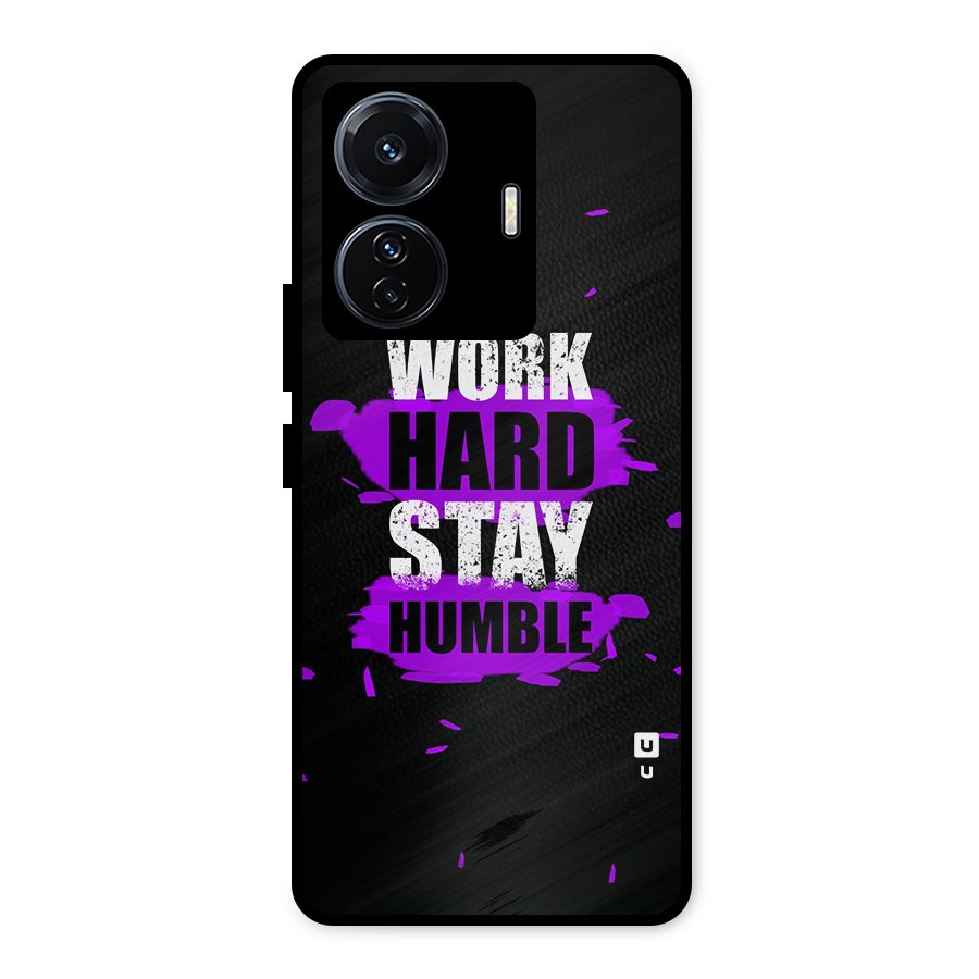 Work Hard Stay Humble Metal Back Case for Vivo T1 Pro