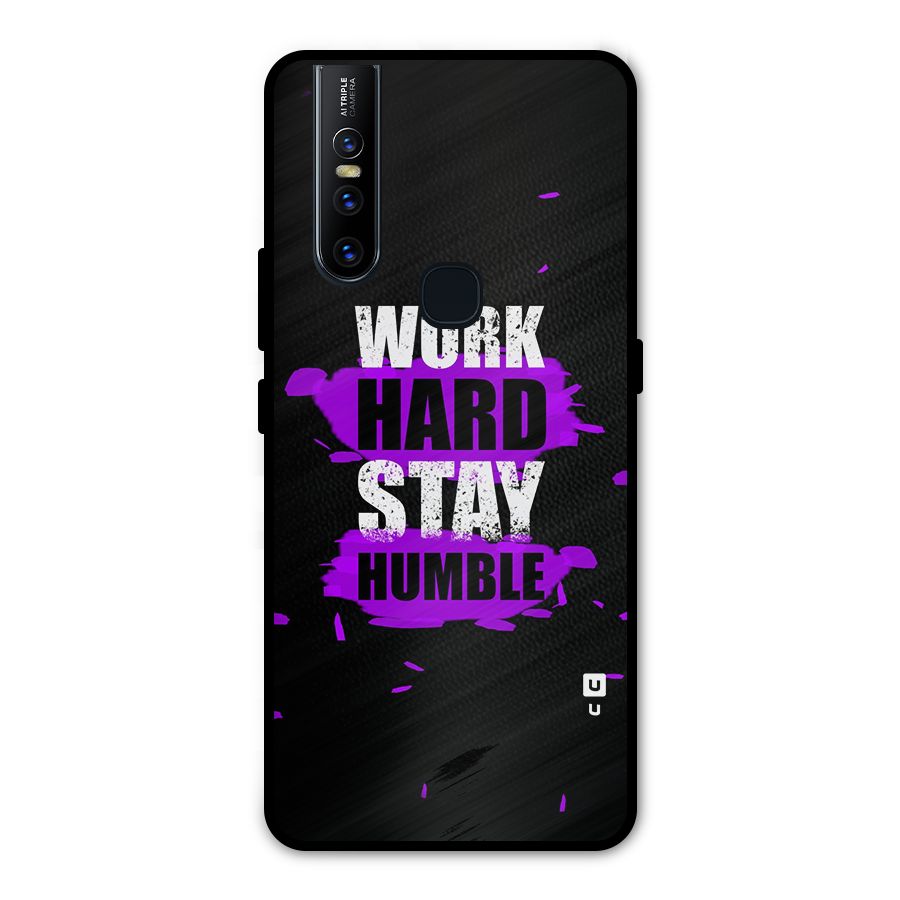 Work Hard Stay Humble Metal Back Case for Vivo V15