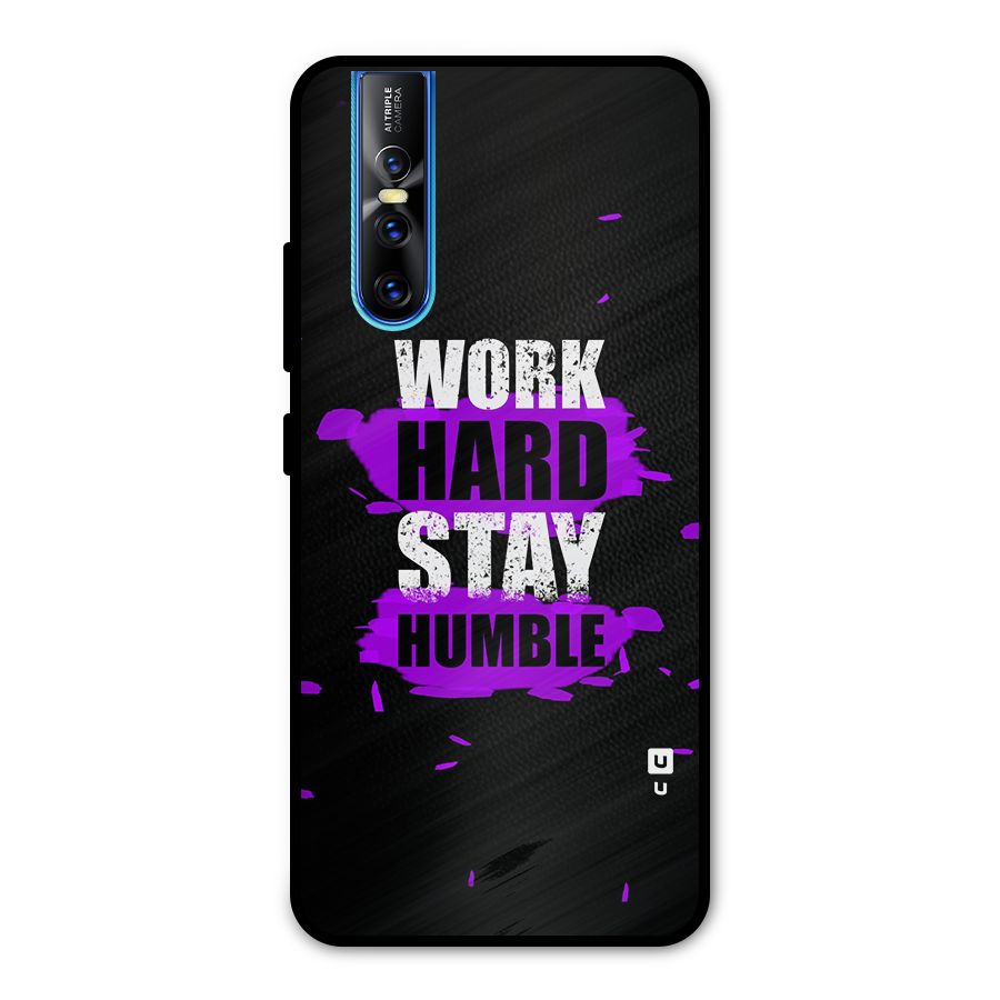 Work Hard Stay Humble Metal Back Case for Vivo V15 Pro