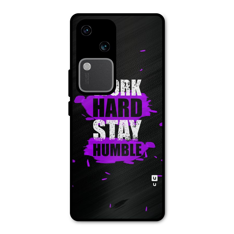 Work Hard Stay Humble Metal Back Case for Vivo V30 Pro