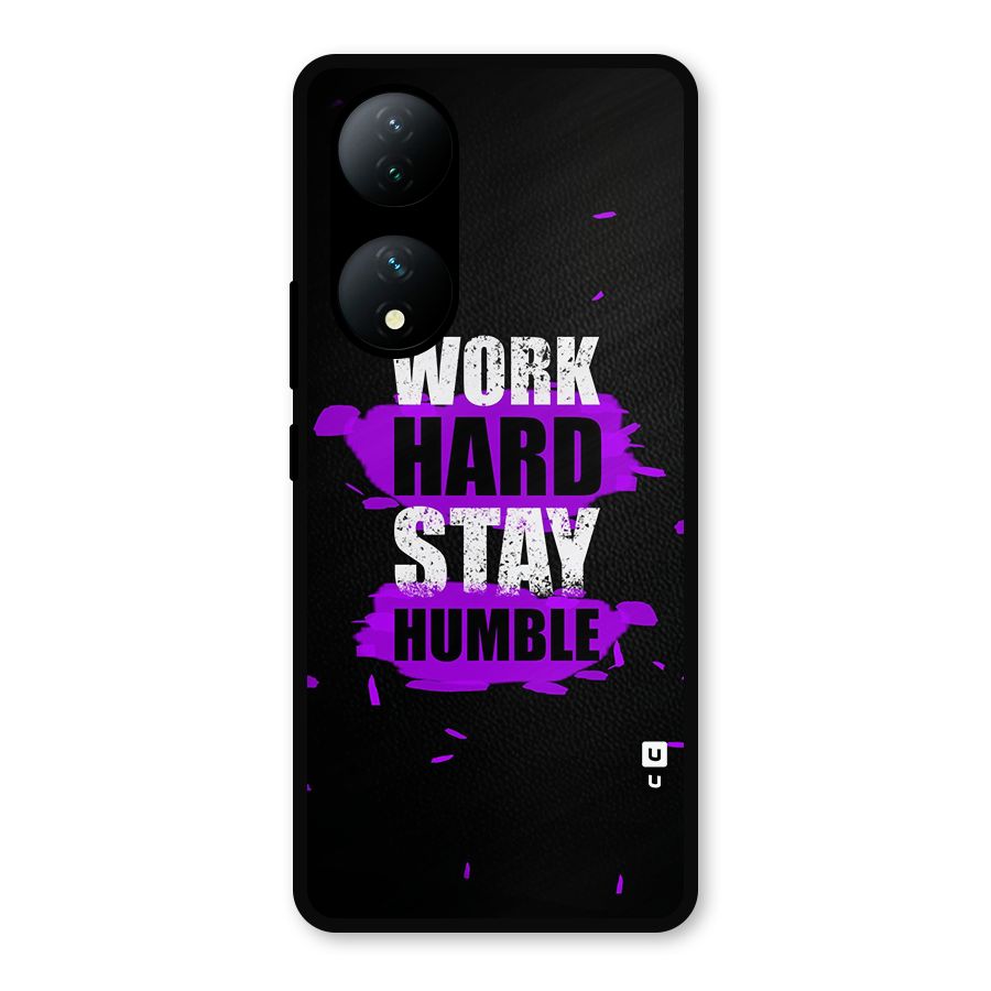 Work Hard Stay Humble Metal Back Case for Vivo Y100a