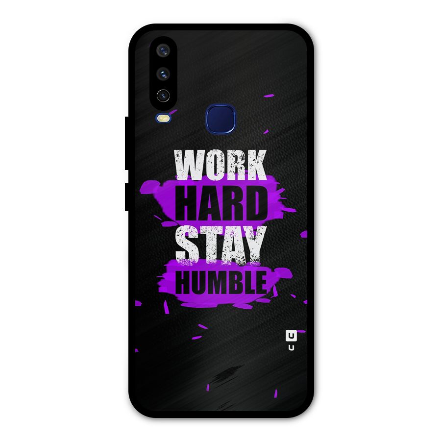 Work Hard Stay Humble Metal Back Case for Vivo Y15