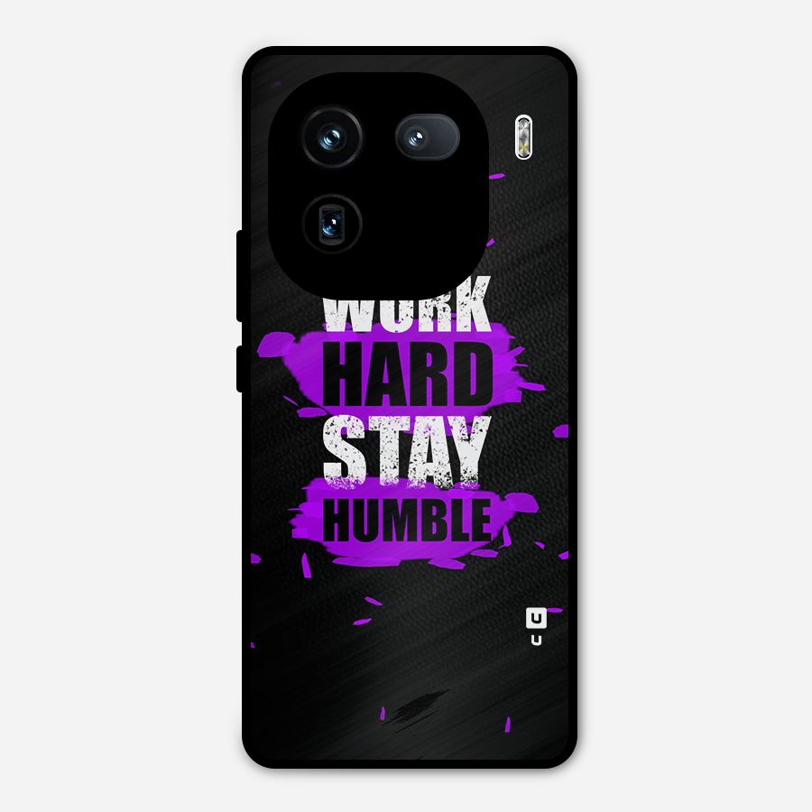 Work Hard Stay Humble Metal Back Case for iQOO 12