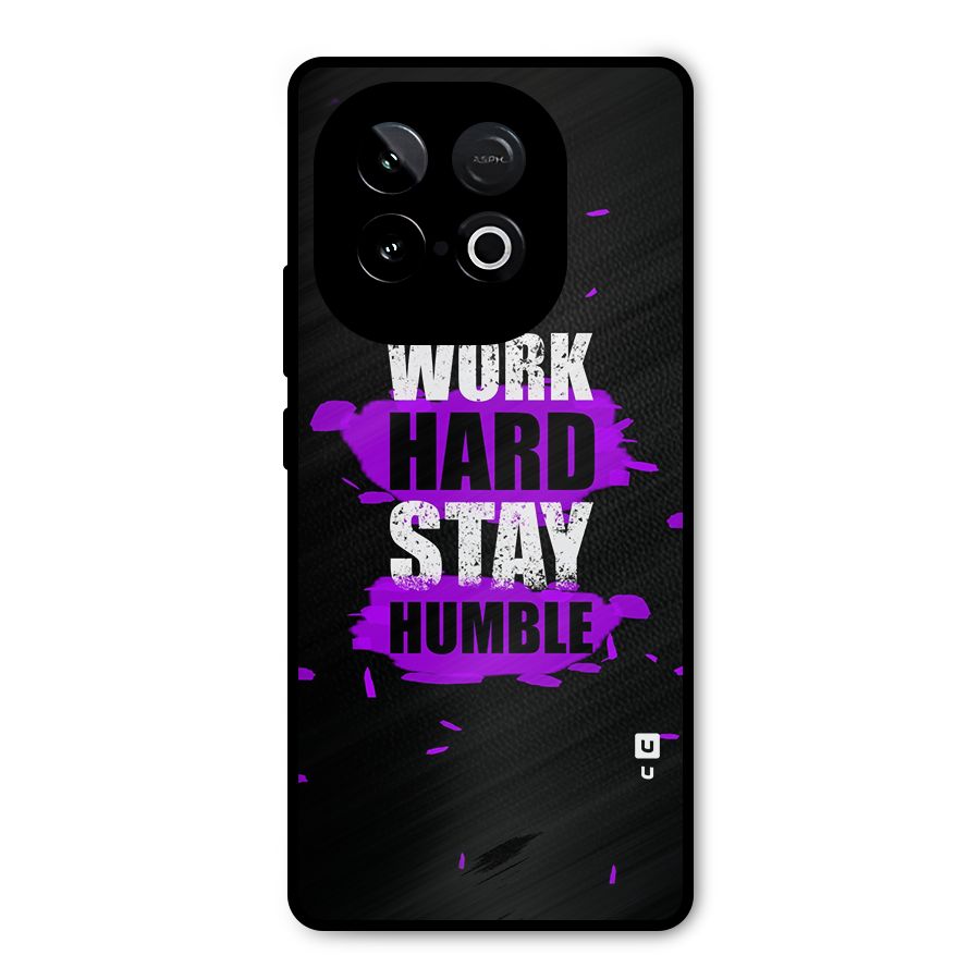 Work Hard Stay Humble Metal Back Case for iQOO Neo 10