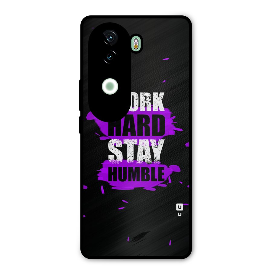 Work Hard Stay Humble Metal Back Case for iQOO Z9s