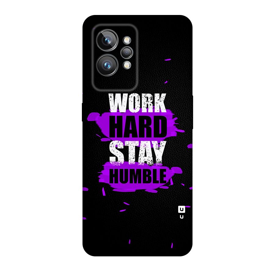 Work Hard Stay Humble Original Polycarbonate Back Case for Realme GT2 Pro