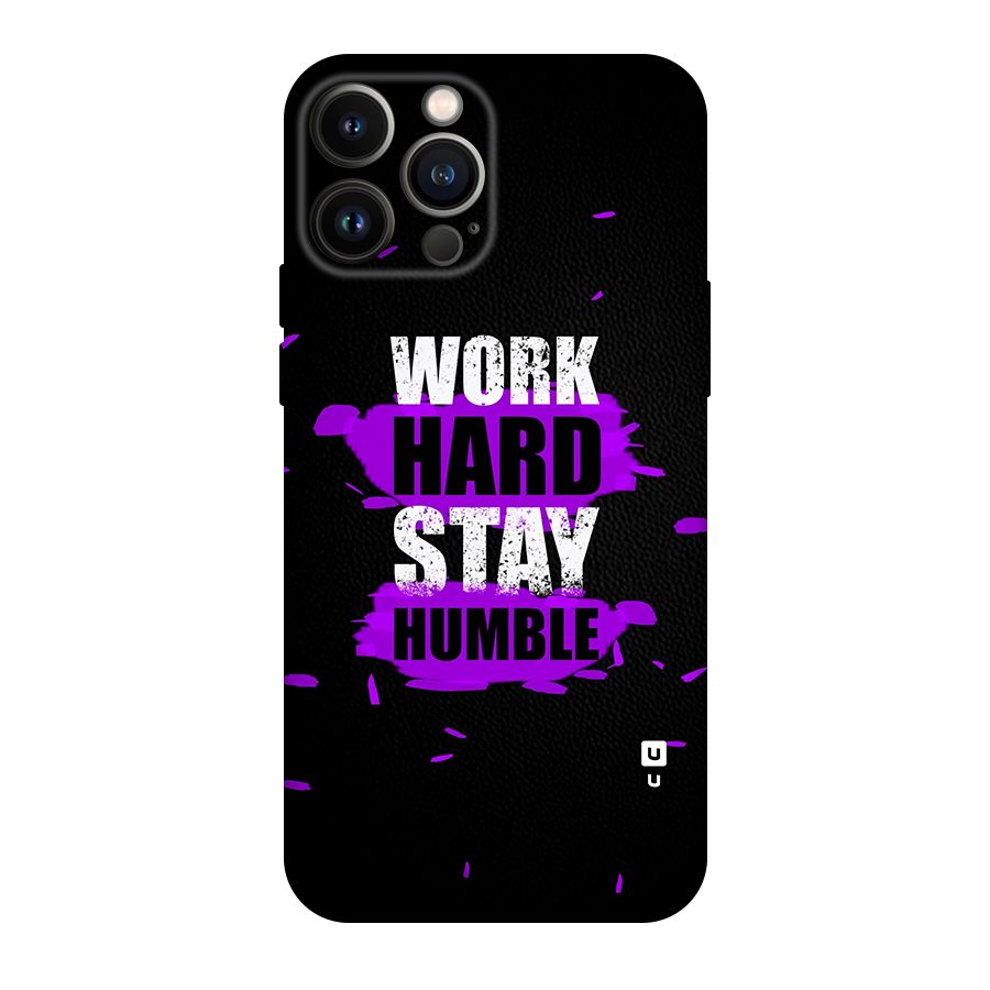 Work Hard Stay Humble Original Polycarbonate Back Case for iPhone 13 Pro Max