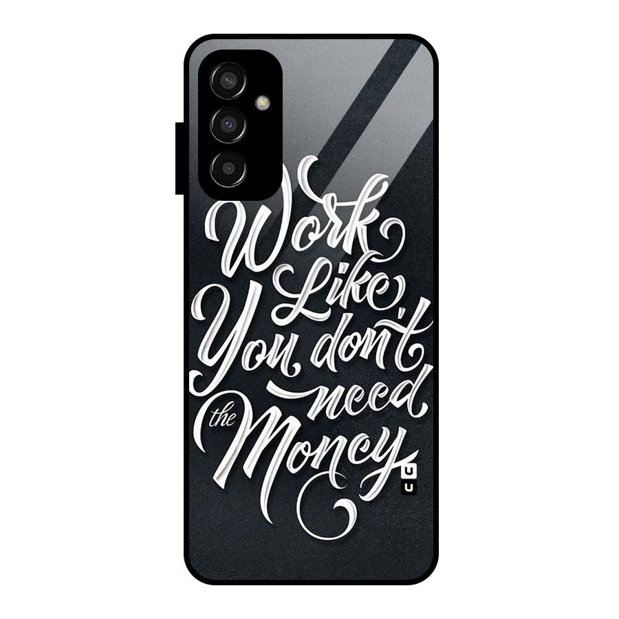 Work Like King Glass Back Case for Galaxy F13