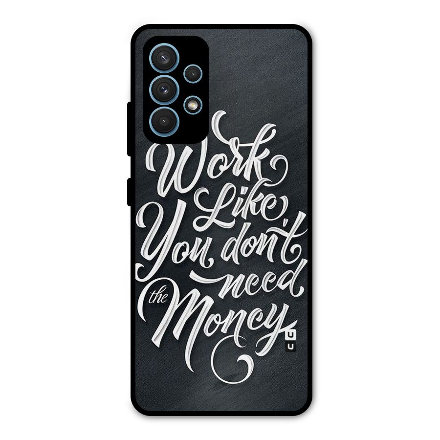 Work Like King Metal Back Case for Galaxy A32