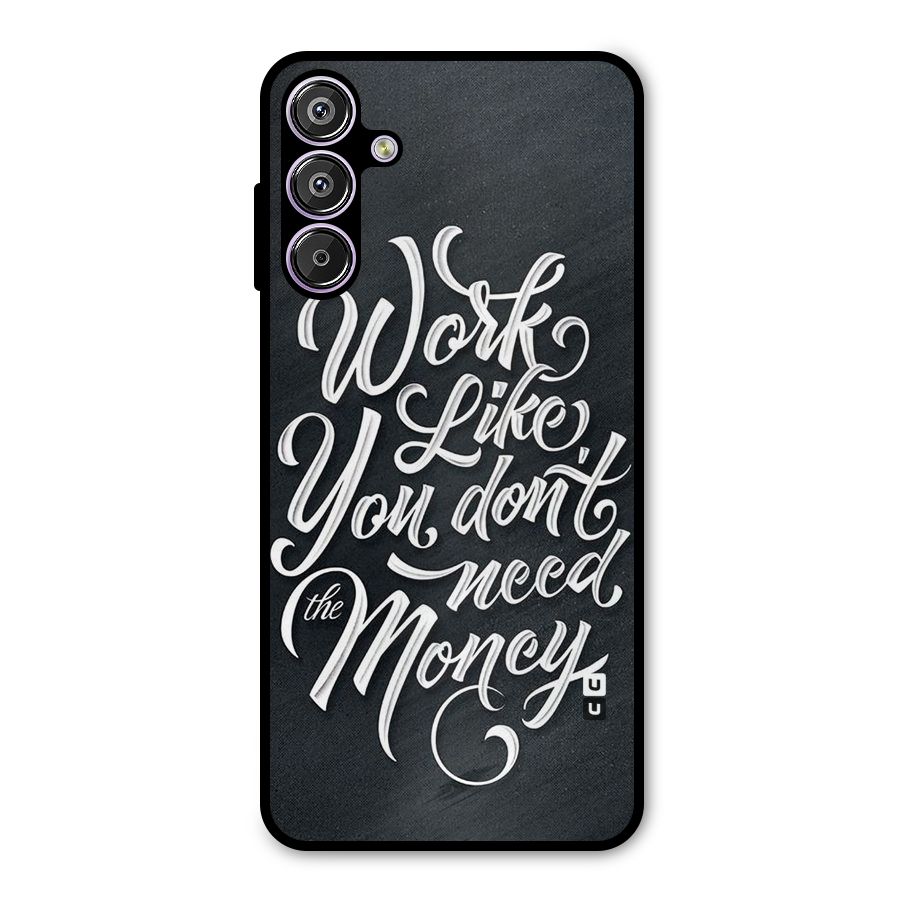 Work Like King Metal Back Case for Galaxy M15