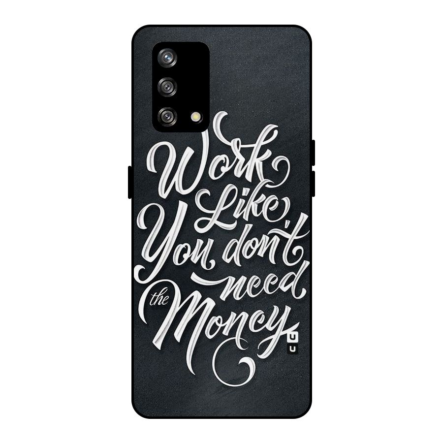Work Like King Metal Back Case for Oppo F19