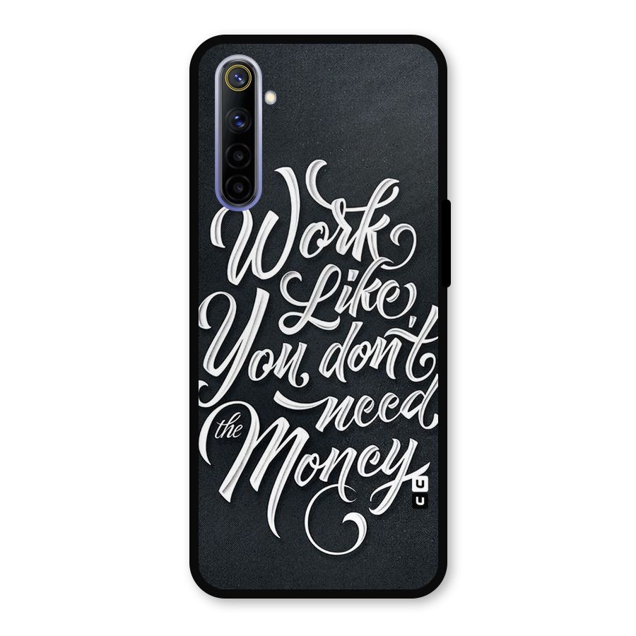 Work Like King Metal Back Case for Realme 6