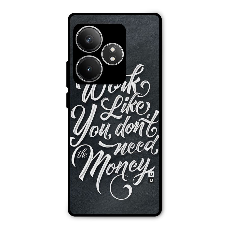 Work Like King Metal Back Case for Realme GT 6T