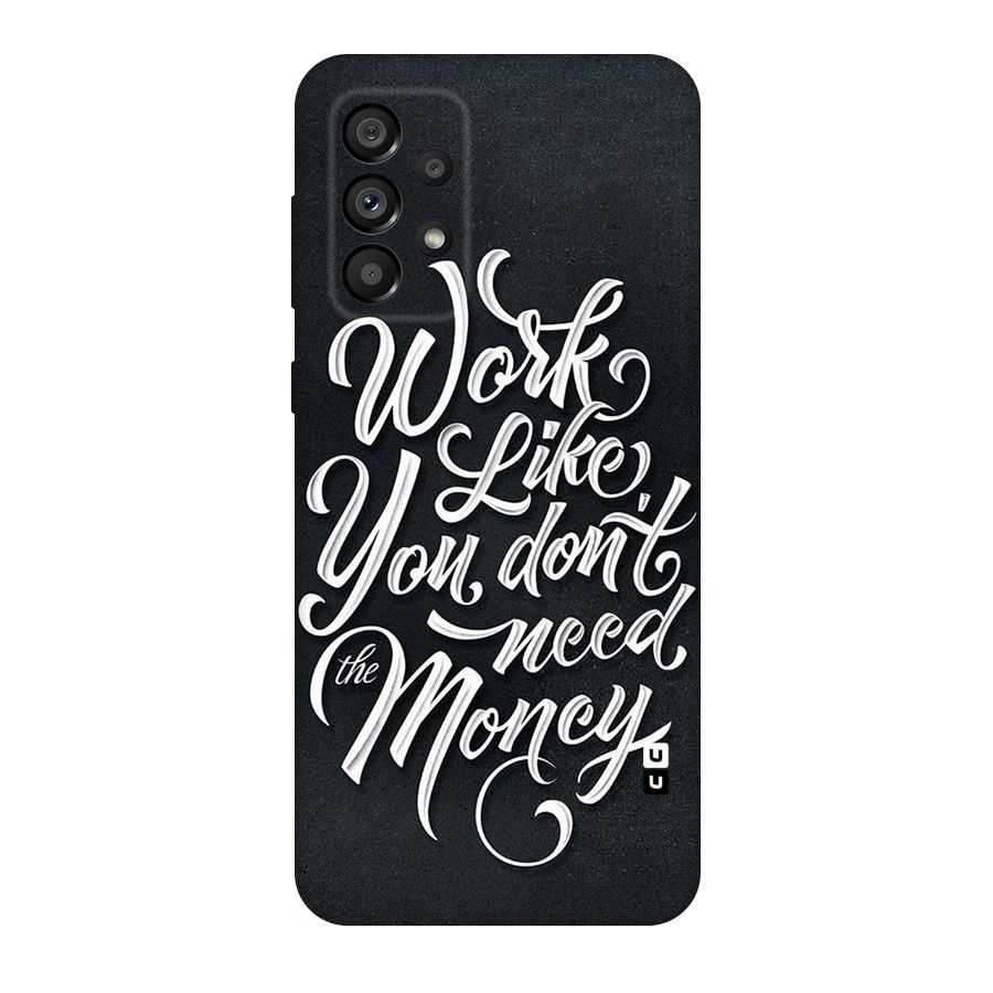 Work Like King Original Polycarbonate Back Case for Galaxy A73 5G