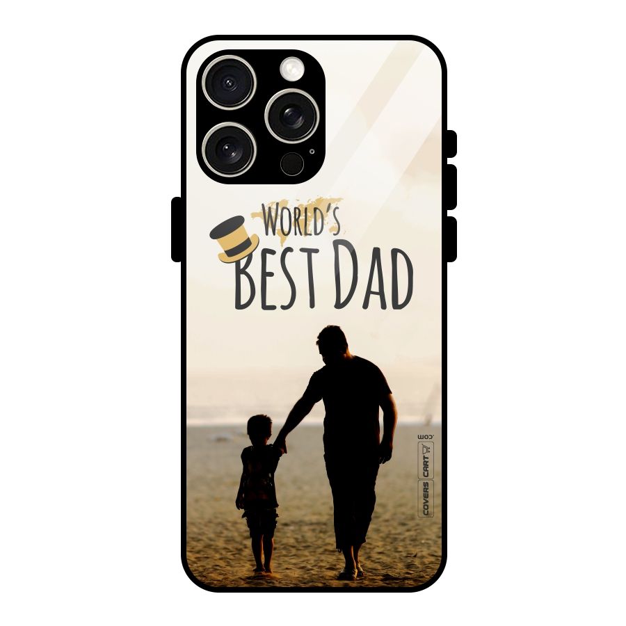 Worlds Best Dad Glass Back Case for iPhone 15 Pro Max