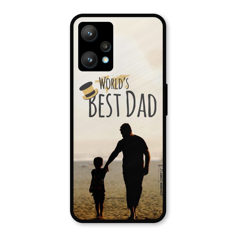 Worlds Best Dad Metal Back Case for Realme 9 Pro Plus 5G