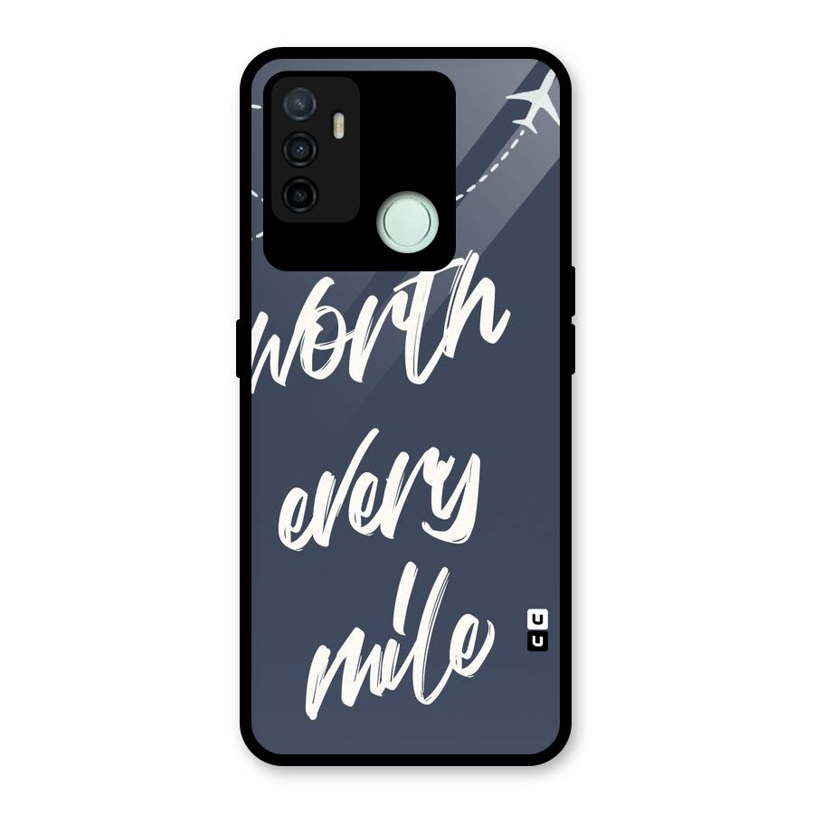 Worth Every Mile Glass Back Case for Oppo A53
