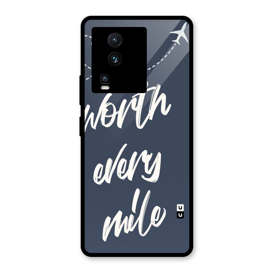 Worth Every Mile Glass Back Case for Vivo iQOO Neo 7