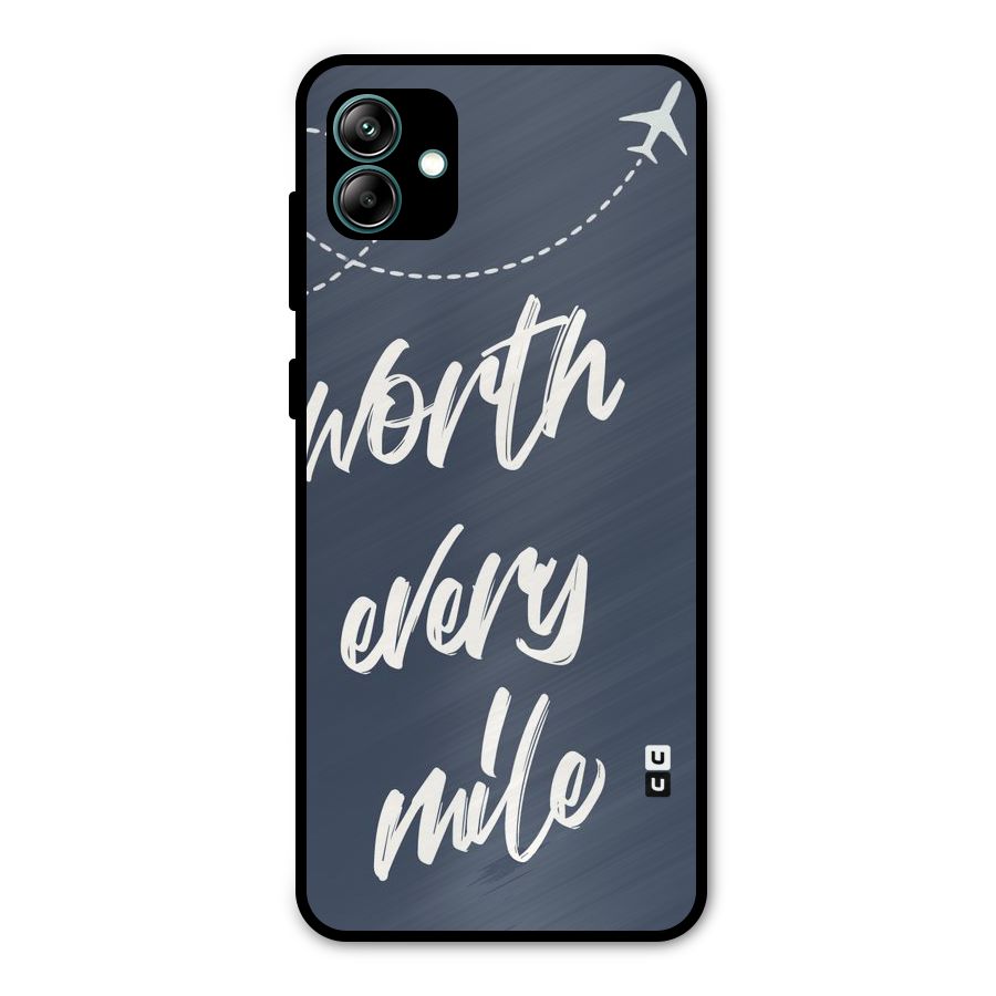 Worth Every Mile Metal Back Case for Galaxy A04