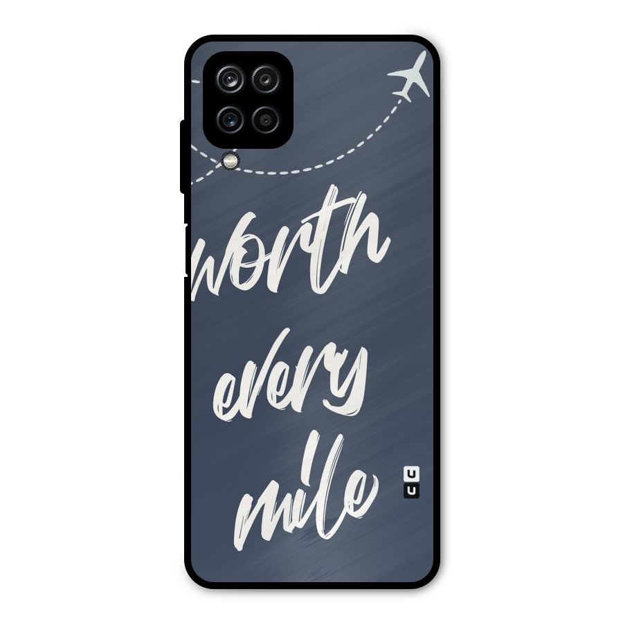 Worth Every Mile Metal Back Case for Galaxy A12