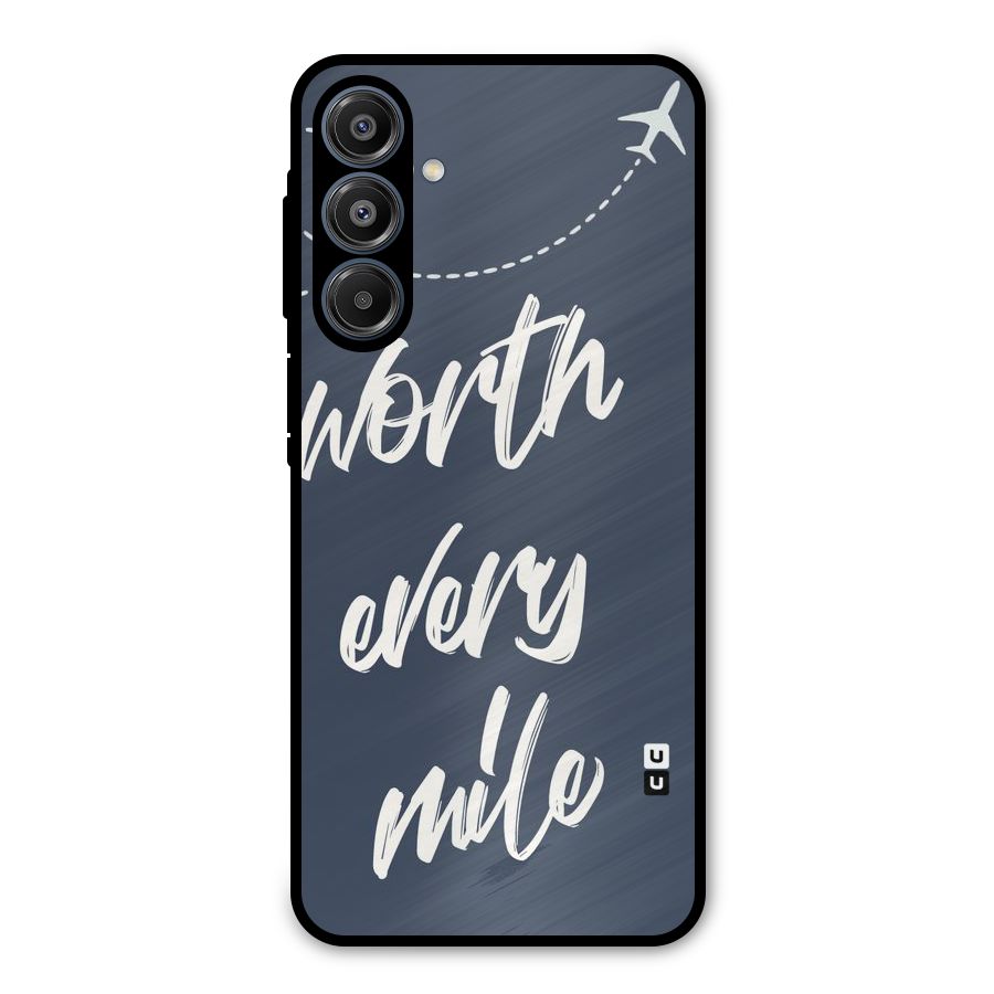 Worth Every Mile Metal Back Case for Galaxy A16 5G