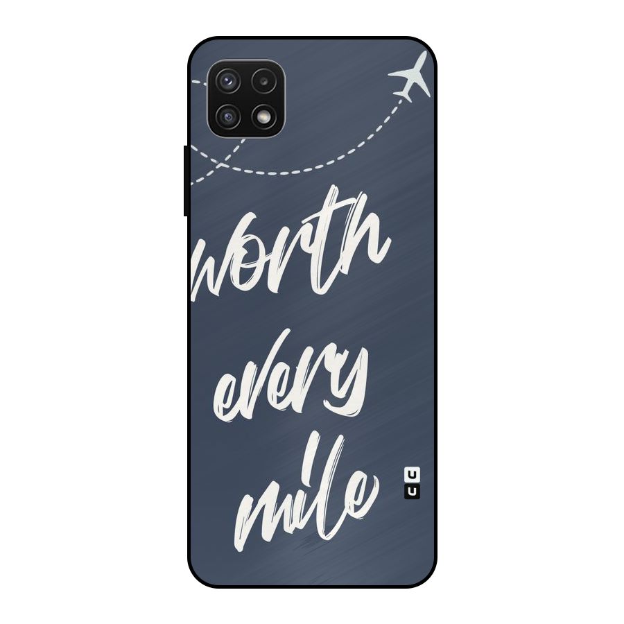 Worth Every Mile Metal Back Case for Galaxy A22 5G