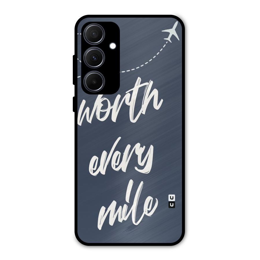Worth Every Mile Metal Back Case for Galaxy A35