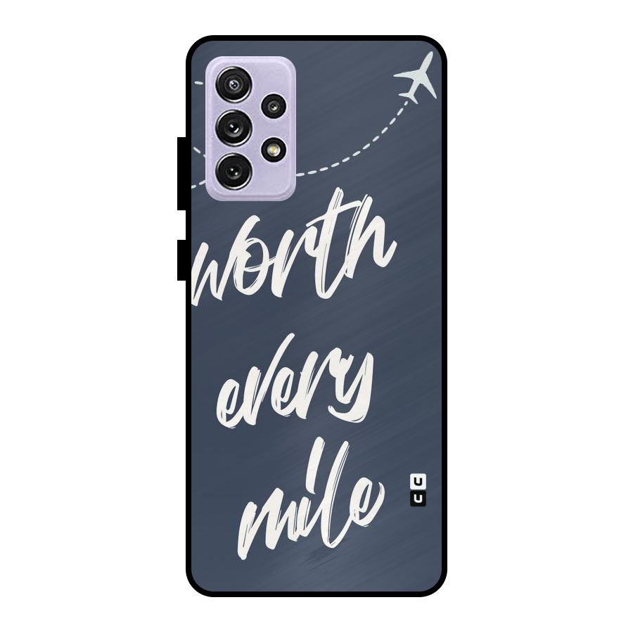 Worth Every Mile Metal Back Case for Galaxy A72