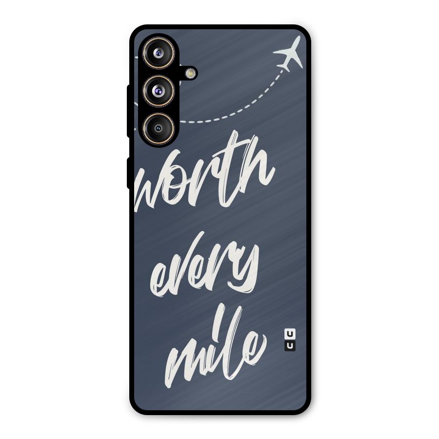 Worth Every Mile Metal Back Case for Galaxy F55