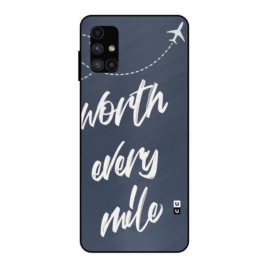 Worth Every Mile Metal Back Case for Galaxy M51