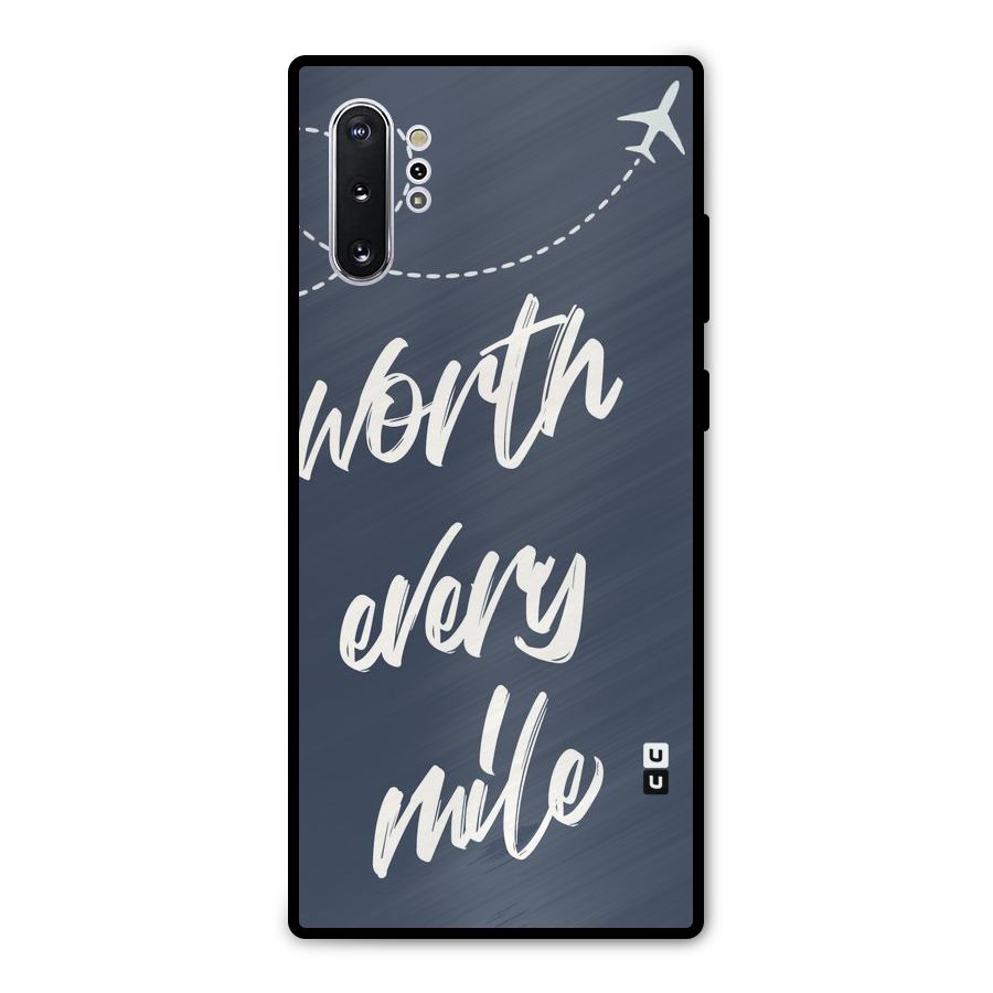 Worth Every Mile Metal Back Case for Galaxy Note 10 Plus