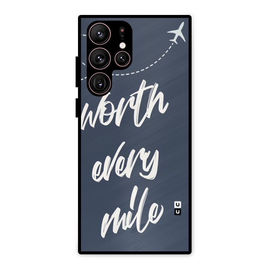 Worth Every Mile Metal Back Case for Galaxy S22 Ultra 5G