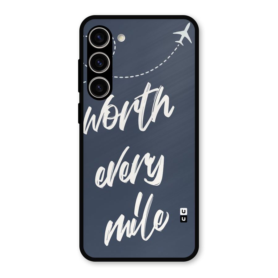 Worth Every Mile Metal Back Case for Galaxy S23 Plus