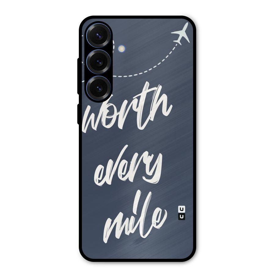 Worth Every Mile Metal Back Case for Galaxy S25 Plus
