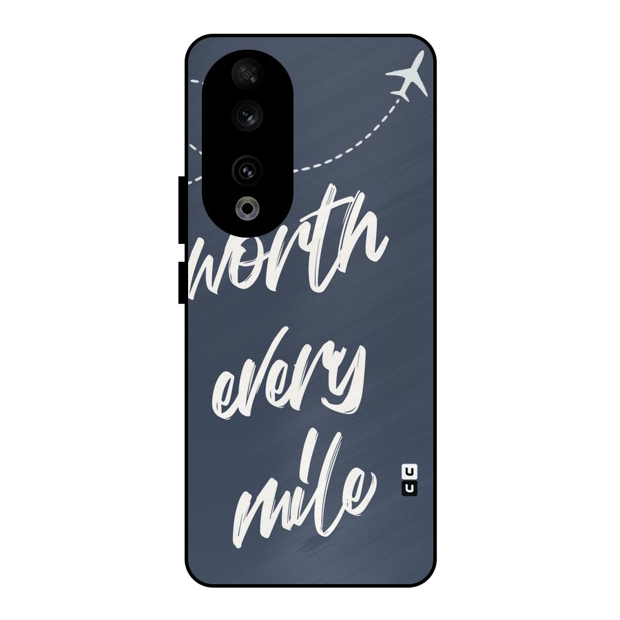 Worth Every Mile Metal Back Case for Honor 90