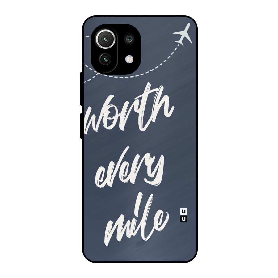 Worth Every Mile Metal Back Case for Mi 11 Lite NE 5G